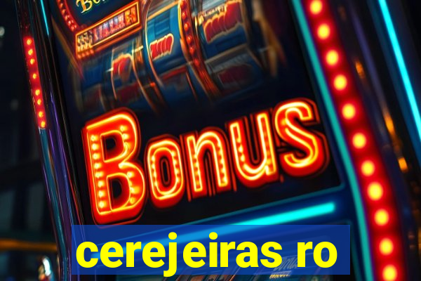 cerejeiras ro